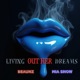 Living out Her Dreams feat Mia Snow Single