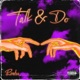 Talk Do Single