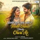 Daalke Chunar Nache Chori Re Single