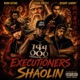 Executioners Of Shaolin Single