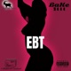EBT EeSy BaKe Treatment