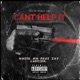 Cant Help It feat Zay Cartier Single