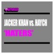 Haters Jacker Khan vs Haych Single