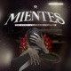 MIENTES feat THE REBEL REYI Single