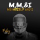 M M I Me Myself and I EP