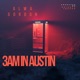 3AM In Austin Single