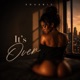 It s Over feat MechansT Chreesy Single