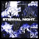 ETERNAL NIGHT Single