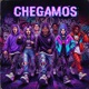 CHEGAMOS Single