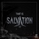 That is Salvation Single