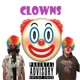 CLOWNS feat R Rizzle Single