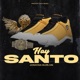 Hay Santo Single