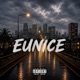 Eunice feat Dremar Rh1up NickSilver Single