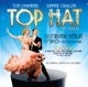 Top Hat The Musical Original London Cast Recording