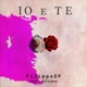 Io e Te feat N2Stunna Single