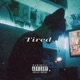 Tired Single