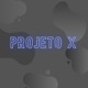 Projeto X Single