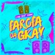 Farofa da Gkay feat Zaac Single