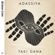 Taki Dana Single