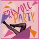 Frivole Party Single