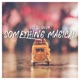 Something Magical feat Davur Single