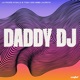 Daddy DJ Single