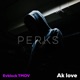 Perks feat Ak love Single