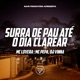 Surra de Pau Até o Dia Clarear Single