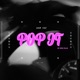 POP IT feat Colt Single