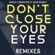 Don t Close Your Eyes feat Sean Rumsey EP
