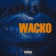 Wacko Single