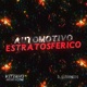 Automotivo Estratosférico feat MC DENADAI MC Mauricio da V I Single