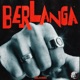 Berlanga Single