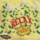 Relax feat A Jay Single