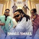 Small Small feat Beepee D Rapgod Single