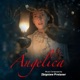 Angelica Original Motion Picture Soundtrack
