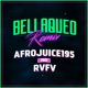 Bellaqueo feat Rvfv Remix Single