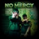 NO MERCY Single