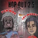 Hop Out 2 0 feat Jay Muney Single