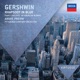 Gershwin Rhapsody in Blue Piano Concerto An American in Paris