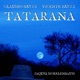 Tatarana Single