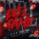 Evil Game Single