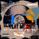 DJ Play My Sh t Single