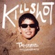 Killshot feat SeanBeats Single