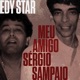 Meu Amigo Sérgio Sampaio