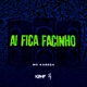 Ai Fica Facinho Single