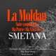 Smetana Ma patrie Suite symphonique No 2 La Moldau Má Vlast My Country EP