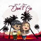 Don t go feat Jaycee Single