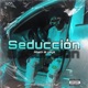 Seducción feat Abeth El Yaya Single