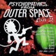 Psychopathics from Outer Space Pt 2